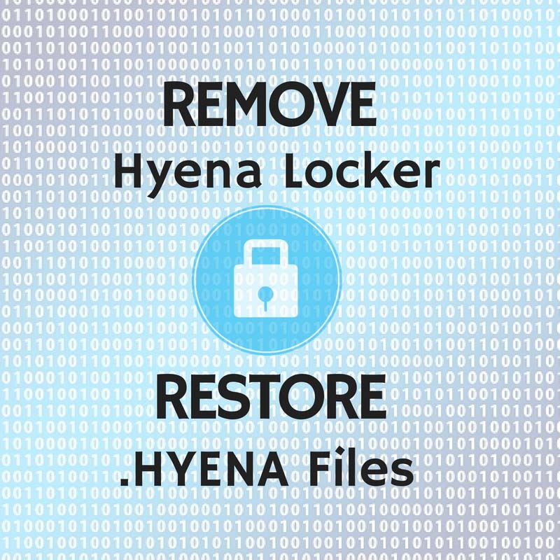 remove-Hyena-Locker-ransomware-restore-HYENA-files-sensorstechforum