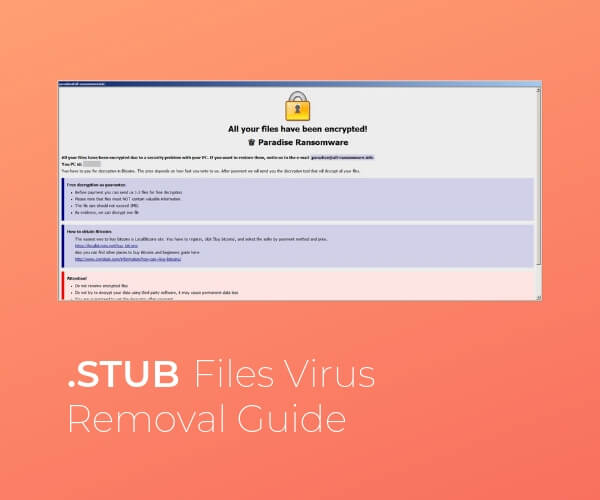 remove stub files virus paradise ransomware sensorstechforum guide