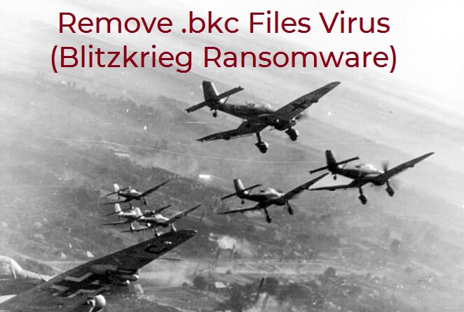 blitzkriegpc ransomware bkc files virus remove