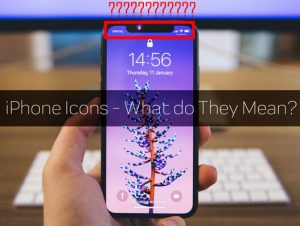 liste des icônes du système iphone en haut de l'écran que signifient-elles