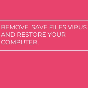 .save Files Virus virus remove