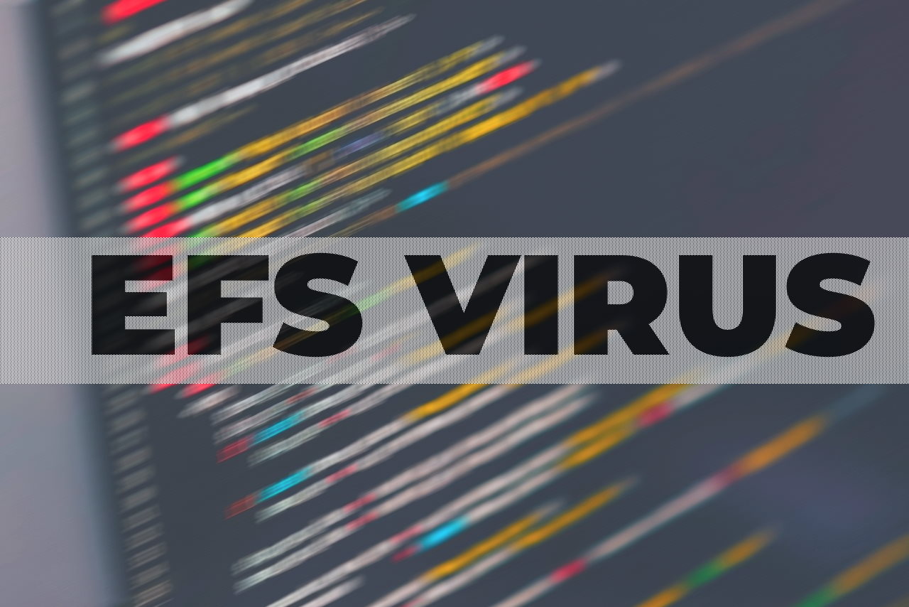 EFS Ransomware virus remove