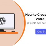 How to Create a Blog on WordPress Guide