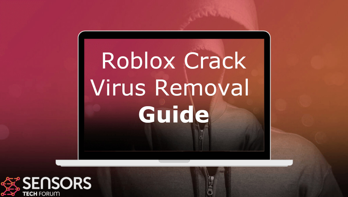 Guide De Suppression Des Fissures De Virus Roblox Etapes De Suppression Gratuites - comment crack roblox pour avoir des robux