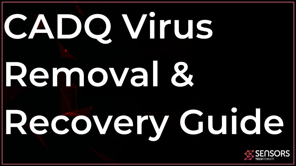 CADQ virus removal guide