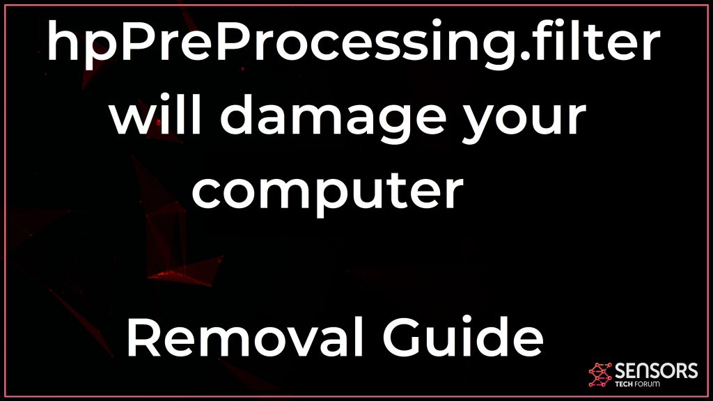 hpPreProcessing.filter will damage your computer Removal