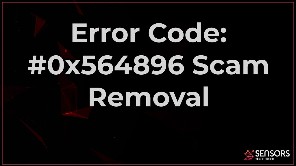 Error Code: #0x564896