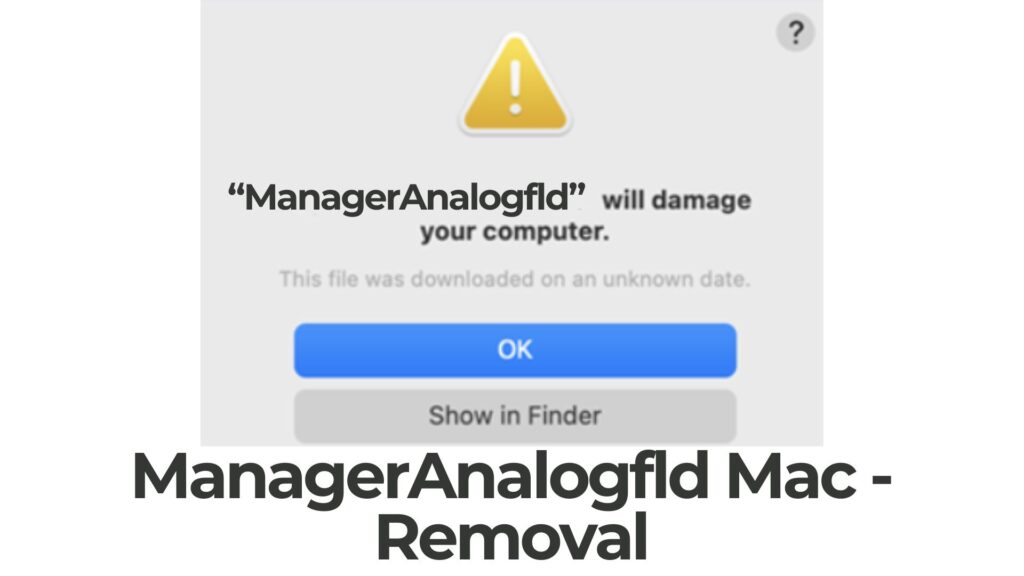 ManagerAnalogfld Will Damage Your Computer - Removal