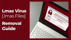 remove lmas virus files sensorstechforum