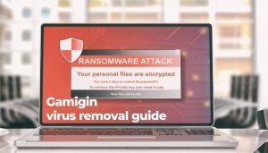 remove Gamigin virus .Gamigin files sensorstechforum ransomware removal guide