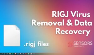 Rigj virus files ransomware removal guide sensorstechforum
