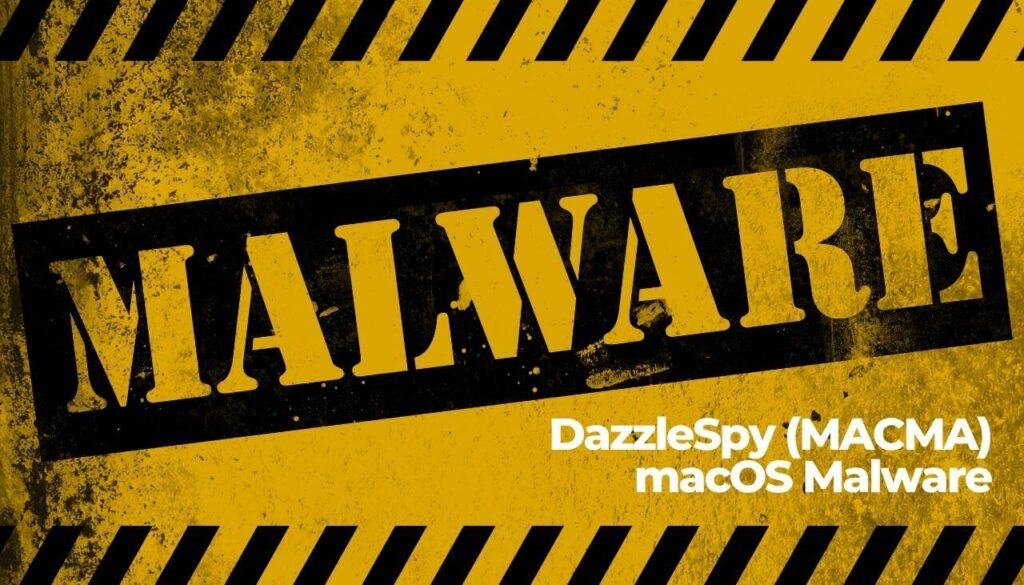 DazzleSpy (MACMA) macOS Malware-sensorstechforum