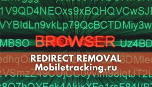 eliminar el virus de redirección Mobiletracking.ru