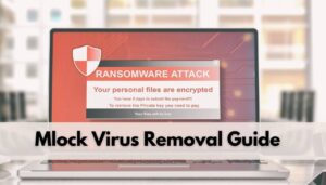 Mlock-ransomware-virus-removal-guide