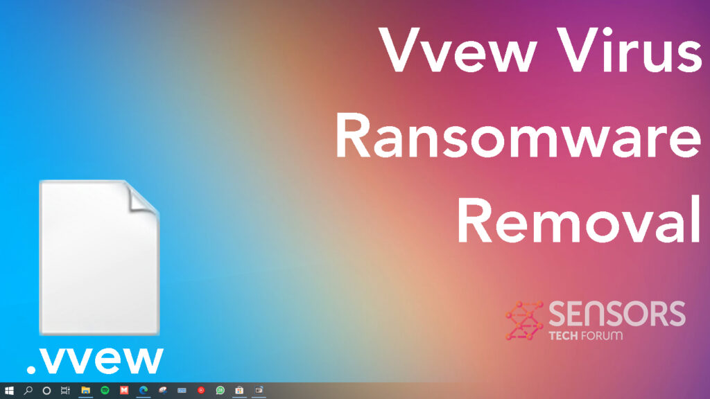 Virus ransomware Vvew [.Archivos vvew 🔐] + Corrección de descifrado [Gratis] - Cómo, Foro Tecnología y Seguridad | SensorsTechForum.com
