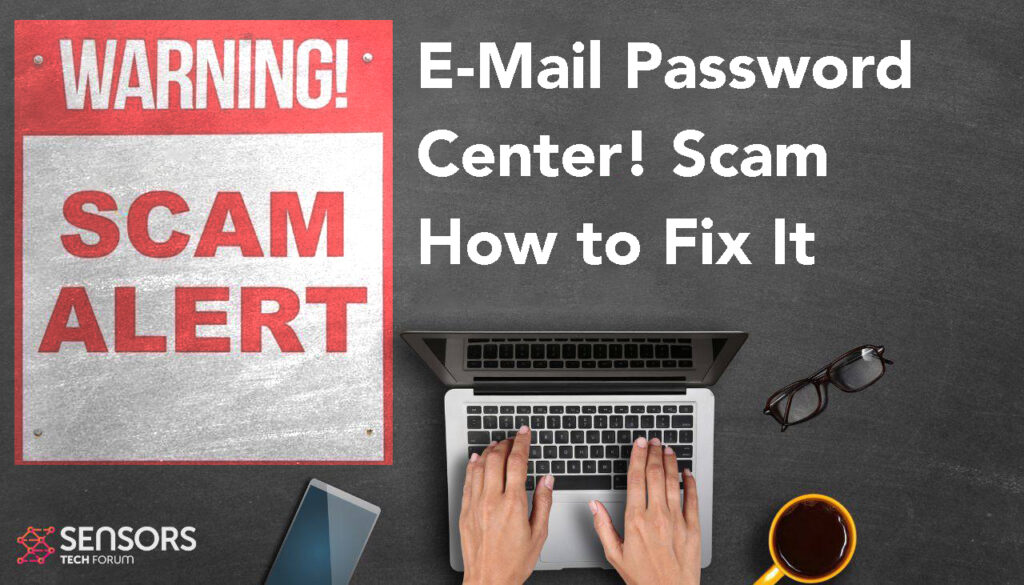 E-Mail Password Center! Scam ✅ How to Remove It [Free]