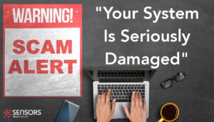 Your System Is Seriously Damaged scam pop-up remove free