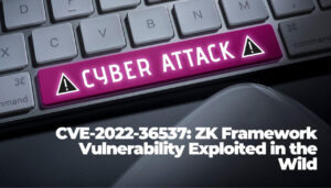 CVE-2022-36537- ZK Framework Vulnerability Exploited in the Wild-sensorstechforum