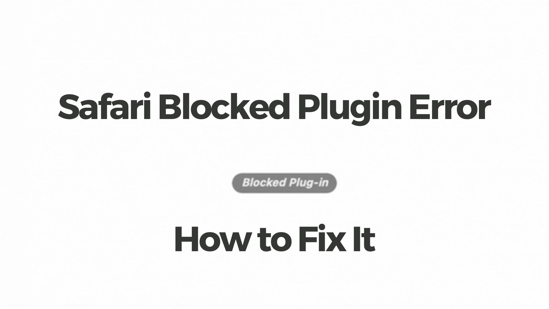 safari plugin blocked