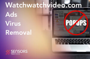 Watchwatchvideo.com Pop-up Virus Ads Removal Guide [Fix]