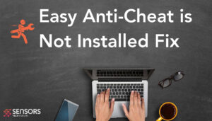 Easy Anti-Cheat is Not Installed Error - How to Fix It