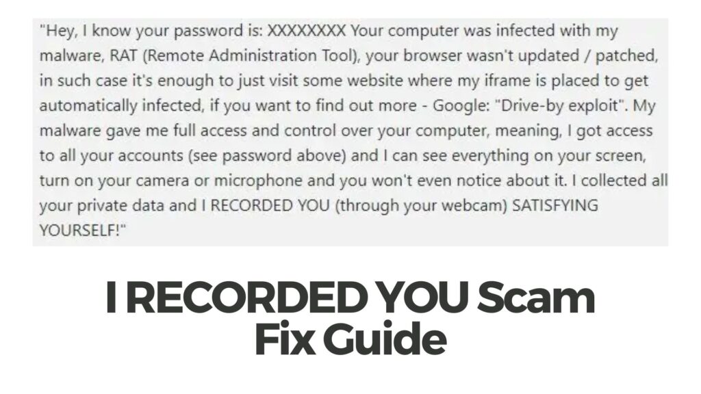 I RECORDED YOU! Email Scam Malware - Removal Guide