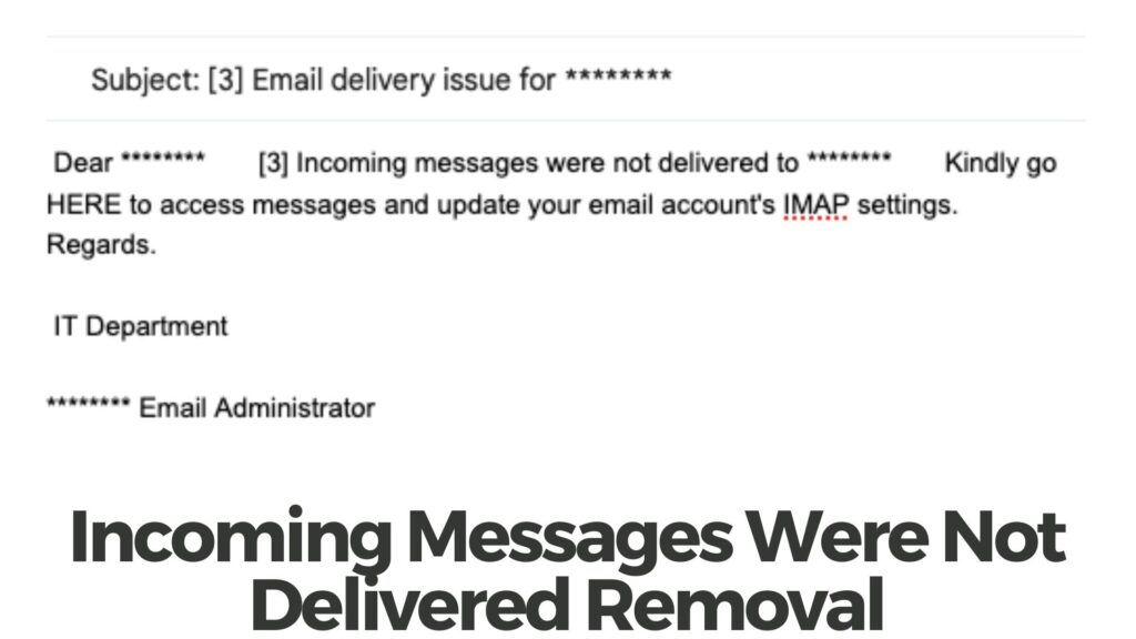 Incoming Messages Were Not Delivered Email Virus