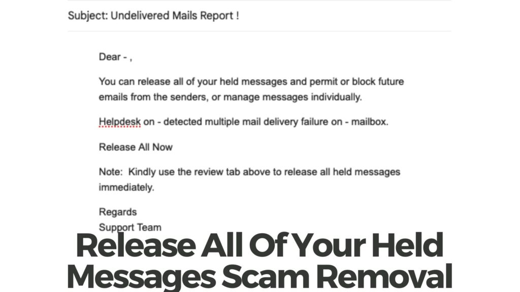 Release All Of Your Held Messages Email Scam Virus