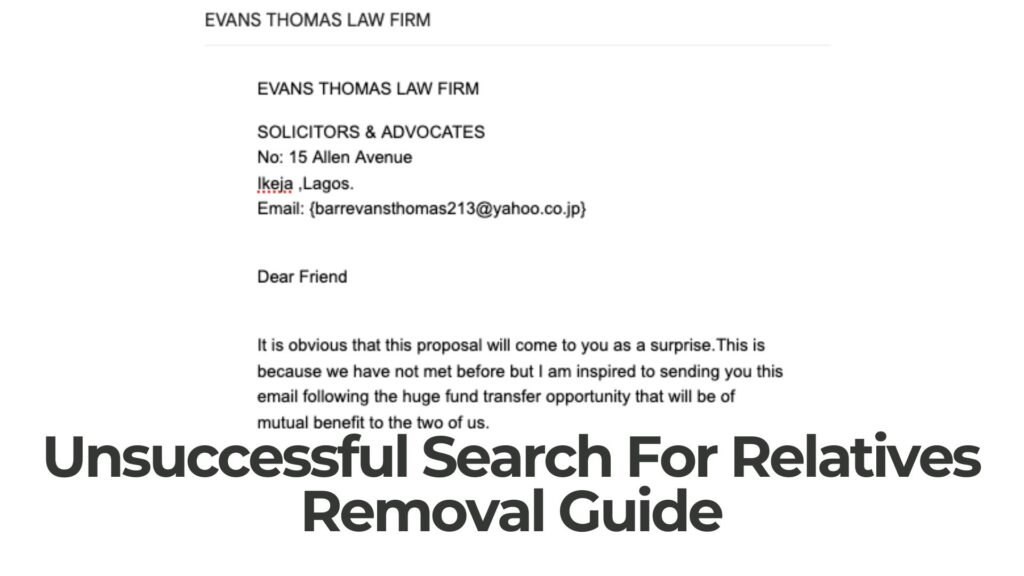 Unsuccessful Search For Relatives Email Scam 