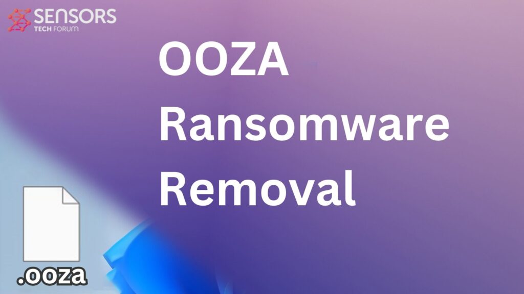 OOZA Virus [.ooza Files] Decrypt + Remove [5 Minute Guide]