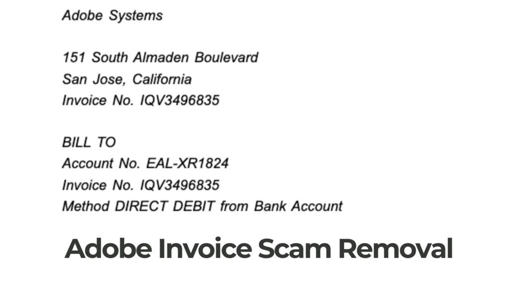 Adobe Invoice Email Scam Removal Guide
