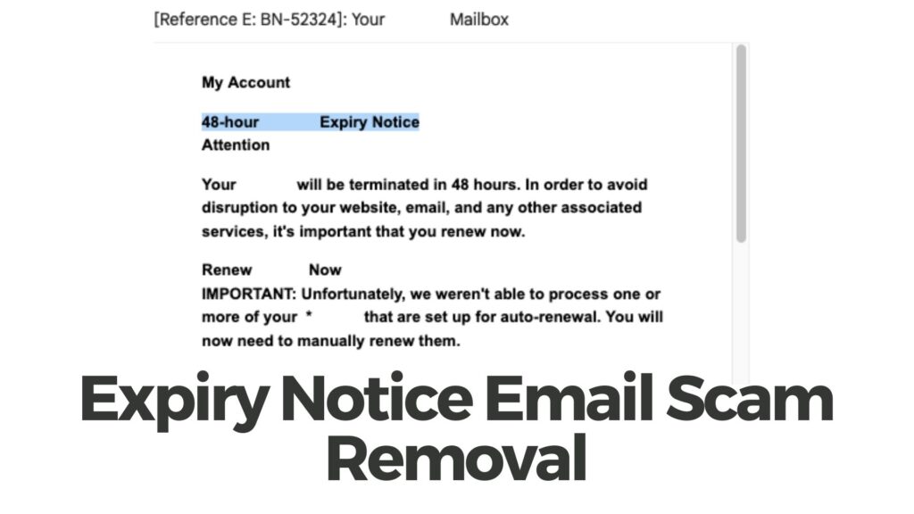 Expiry Notice Email Scam Removal [5 Min]