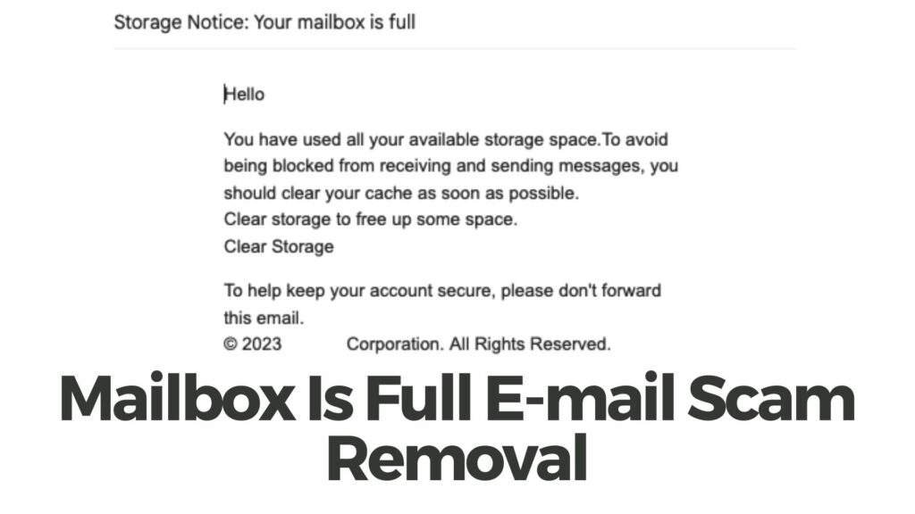 Mailbox Is Full Email Scam Removal [5 Minute Guide]