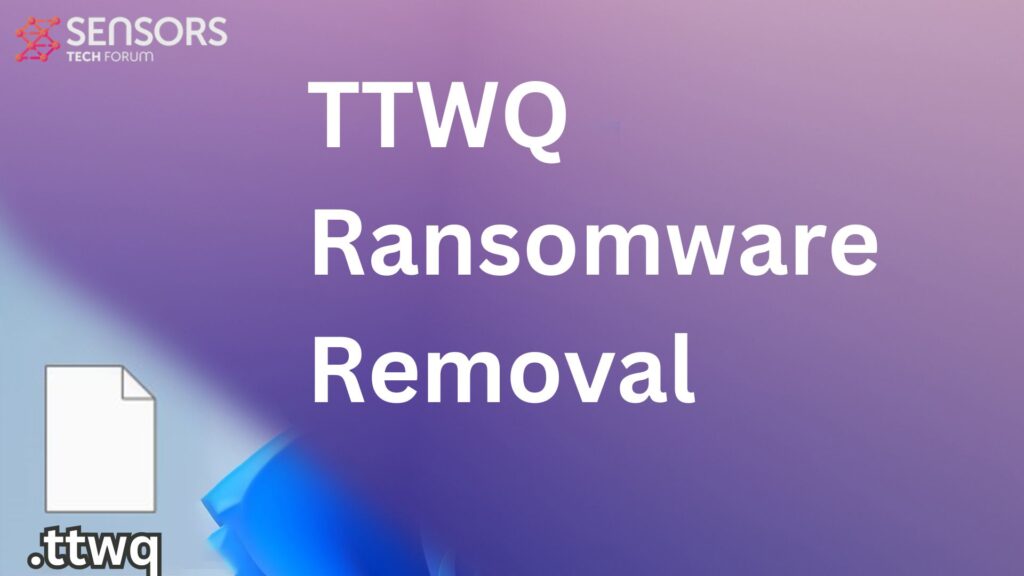 TTWQ Virus [.TTWQ Files] Decrypt + Remove [5 Minute Guide]