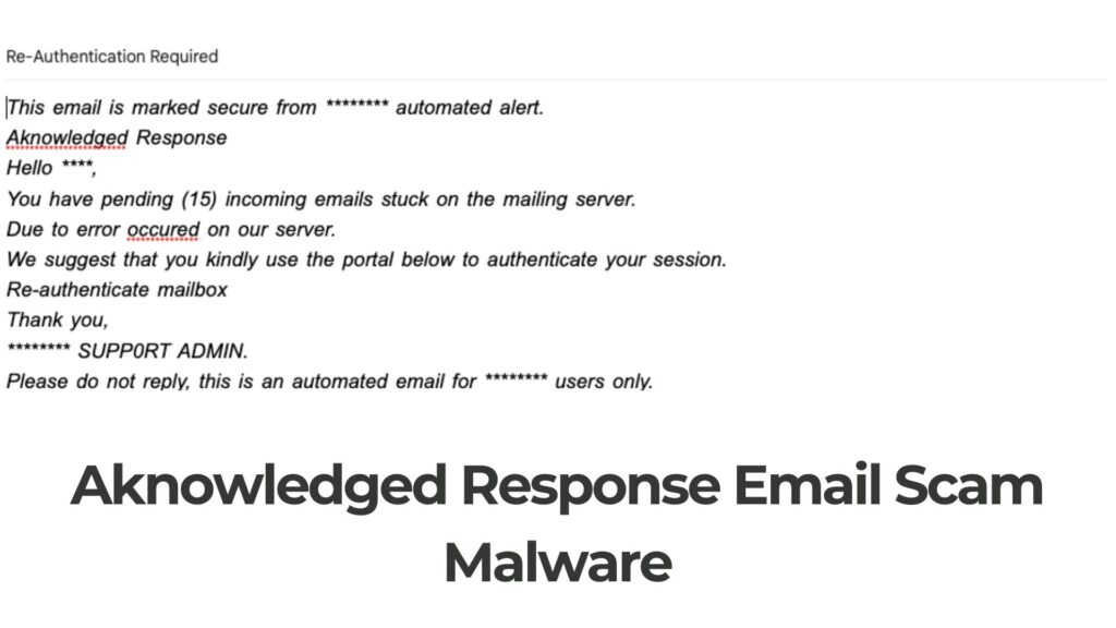 Aknowledged Response Email Scam Malware