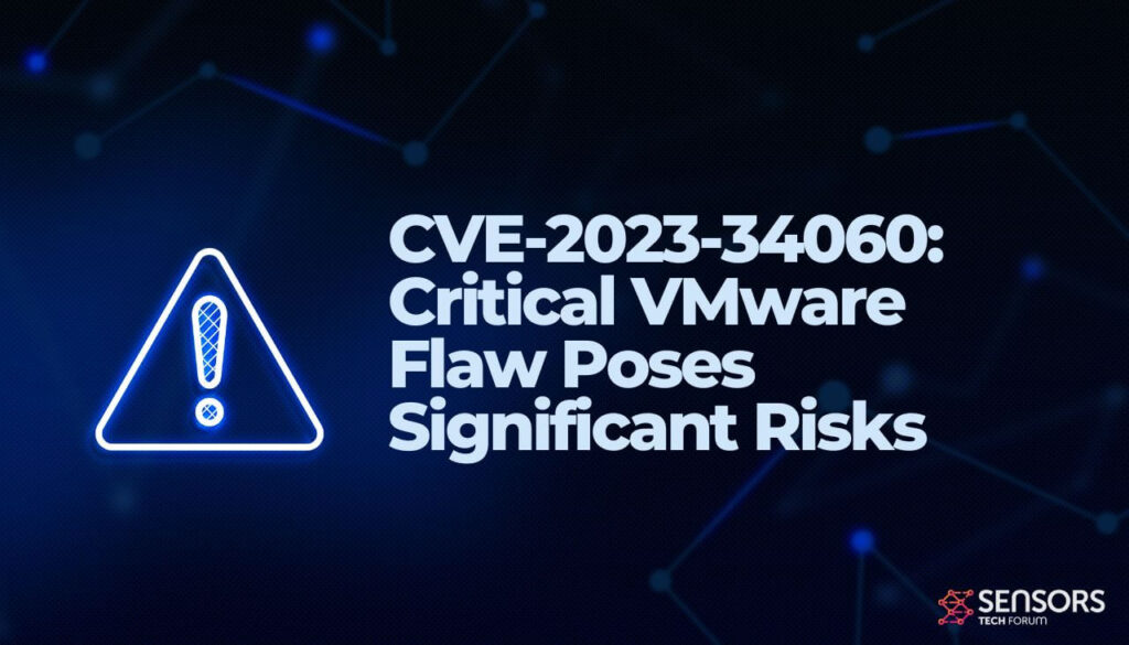 CVE-2023-34060- Critical VMware Flaw Poses Significant Risks