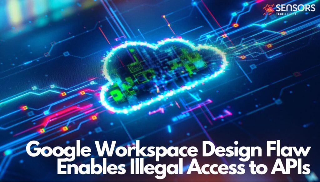 Google Workspace Design Flaw Enables Illegal Access to APIs