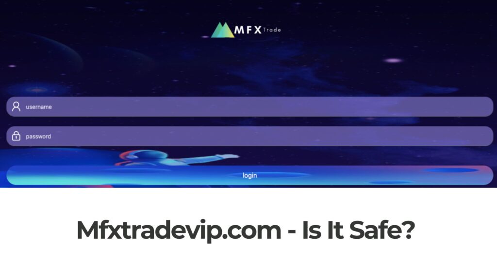 Mfxtradevip.com - Is It Safe?