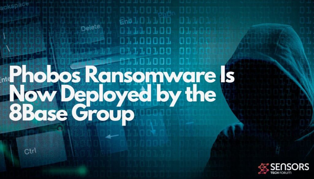 Phobos Ransomware Is Now Deployed by the 8Base Group