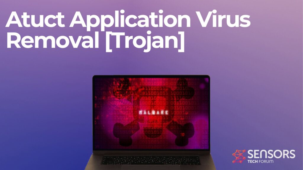 Atuct Application [Atruic] Virus - Removal 