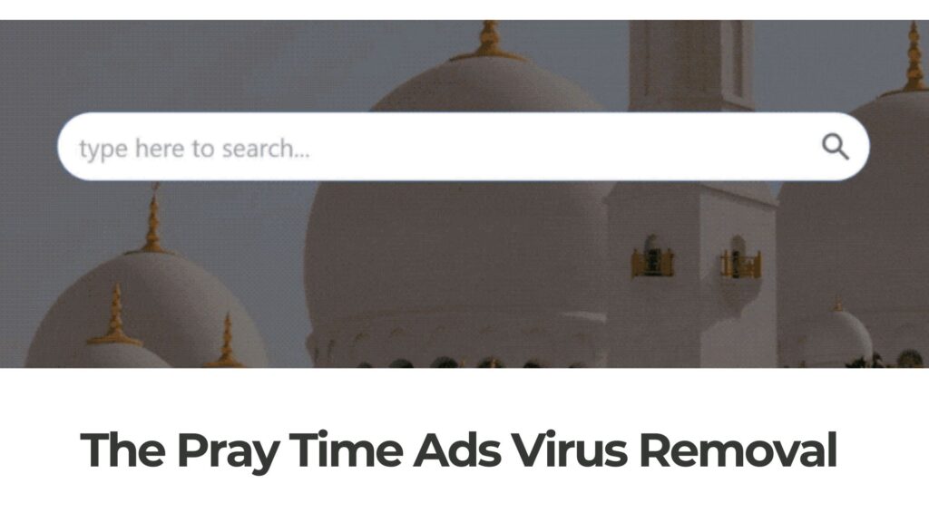 The Pray Time Ads Virus Removal Guide [5 Min]