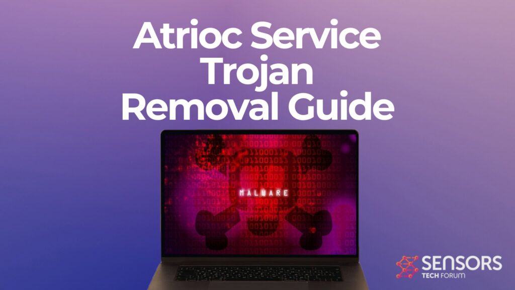 Atrioc Service Trojan - Removal