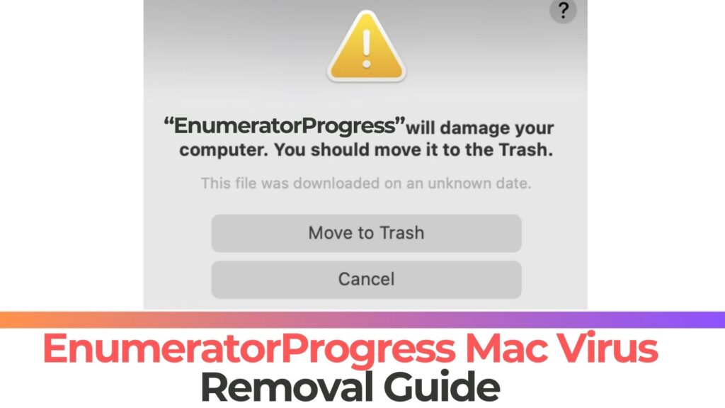 EnumeratorProgress Will Damage Your Computer Mac [Fix]