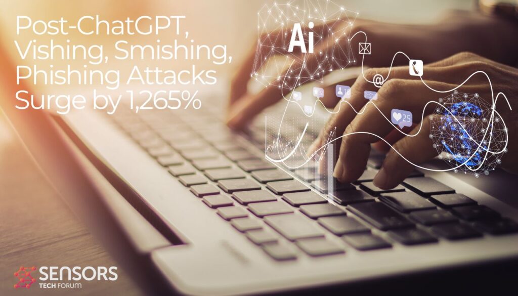 Post-ChatGPT, Vishing, Smishing, Phishing Attacks Surge by 1,265%