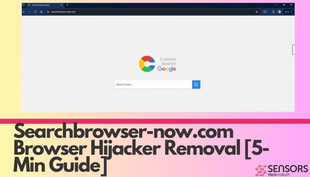 Searchbrowser-now.com Browser Hijacker Removal