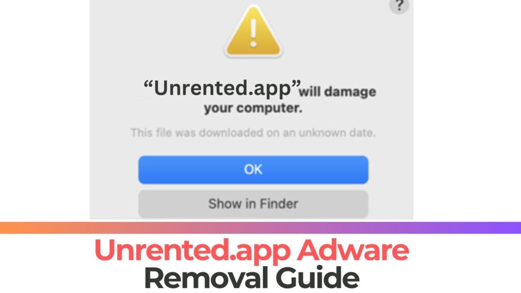 Unrented.app Will Damage Your Computer Mac - Removal