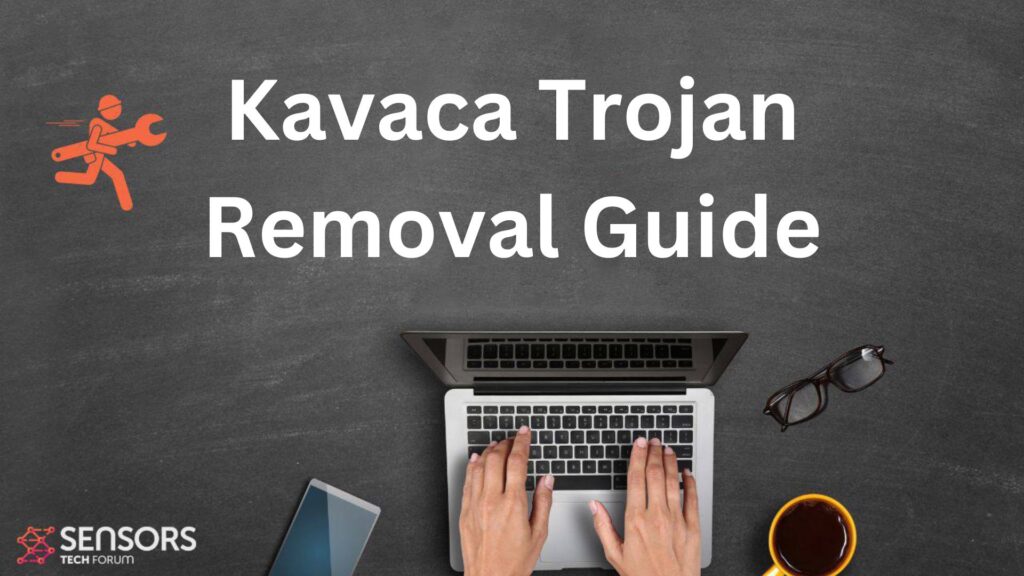 Kavaca Virus - How to Remove It 